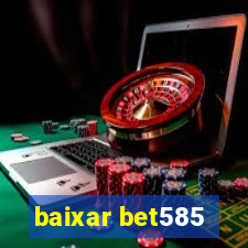 baixar bet585